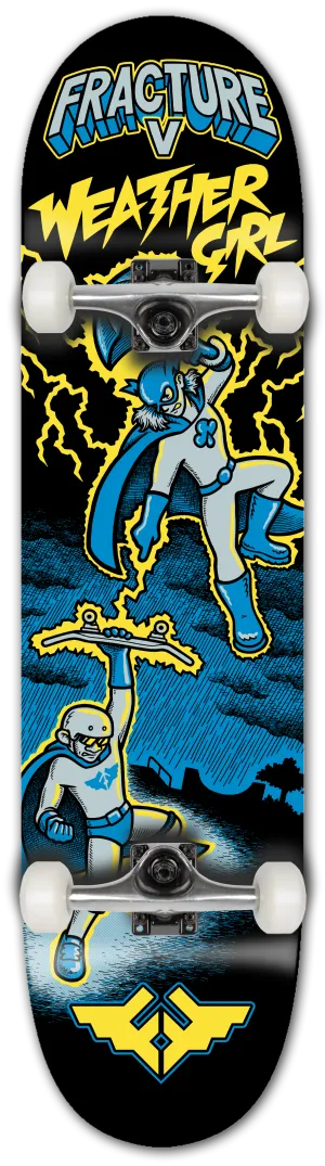 Fracture X Jon Horner Weather Girl 7.25 Complete